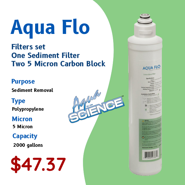 Aqua Flo, Filters set, One Sediment Filter